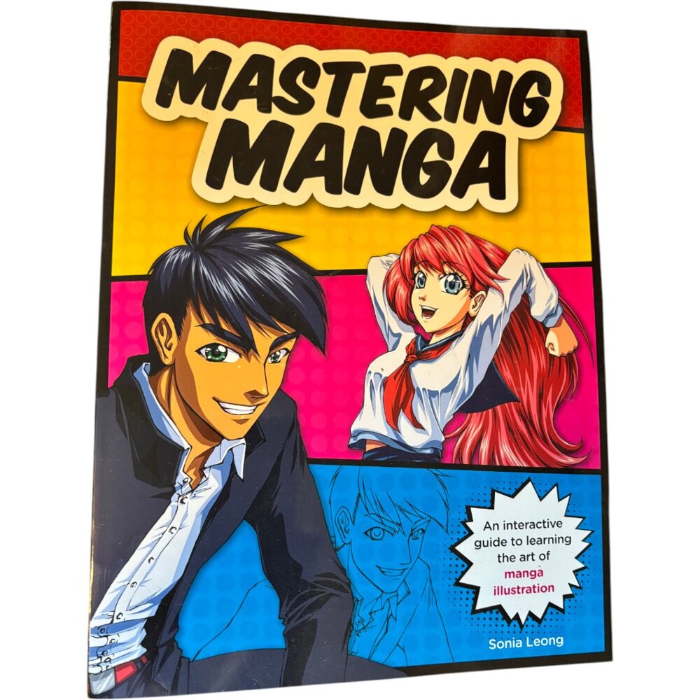 Mastering Manga An Interactive‎ Guide to Manga Illustration w/ Sonia Leong NEW